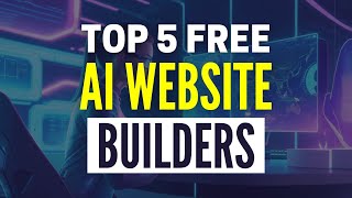 Best AI Website Builders 2024 Top 5 Free AI Website Generators [upl. by Ahseenyt]