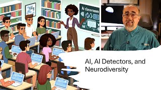 AI AI Detectors and Neurodiversity [upl. by Ennahgem724]