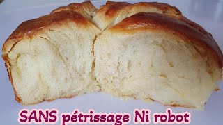 Recette BRIOCHE moelleuse et filante SANS pétrissage Ni robot [upl. by Noyart928]