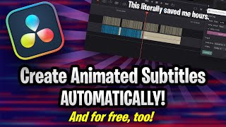 Make Animated Subtitles in Davinci Resolve AUTOMATICALLY for FREE This saved me HOURS [upl. by Aiciles720]