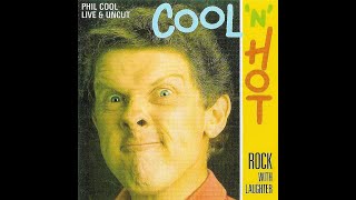 PHIL COOL  Cool N Hot Oct 1989 [upl. by Oisinoid]