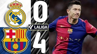 BARCELONA VS REAL MADRID 40 EL CLASSICO  LALIGA  FULL HIGHLIGHTS 2024 [upl. by Yehs]