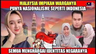 Bagaimana Bisa Menandingi Indonesia Malaysia Ingin Nasionalisme Patriotisme Warganya Seperti Indo [upl. by Ocirled]