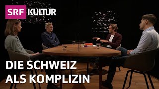 Profitiert die Schweiz vom Bösen  Mythos Neutralität  Sternstunde Philosophie  SRF Kultur [upl. by Oralia]