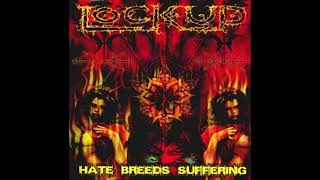 Lock Up  Hate Breeds Suffering 2002 Full Album HQ Deathgrind [upl. by Nahtam]