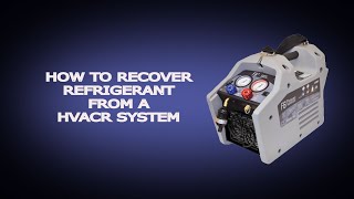 How to recover refrigerant from a HVACR system [upl. by Anawt]