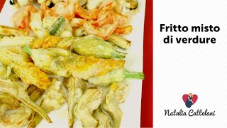 FRITTO MISTO DI VERDURE  Ricetta due pastelle tempura croccante e morbida  Natalia Cattelani [upl. by Avert]