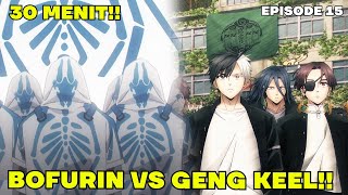 WINDBREAKER SEASON 2 EPSIODE 2  GENG KEEL VS GENG BOFURIN FULL FIGHT  REN KAJI DATANG JUGA [upl. by Nnylasor712]