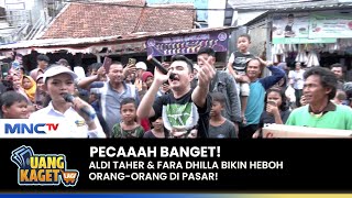 ALDI TAHER amp FARA DHILLA Mengibur Warga  UANG KAGET LAGI  PART 23 [upl. by Odrareg747]