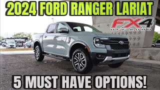 2024 Ford Ranger Lariat FX4 In Cactus Gray Dont Buy A Ranger Without These Options [upl. by Dlanar406]