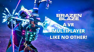 Brazen Blaze VR The Best VR Brawler  Unsponsored Review [upl. by Aicilat262]