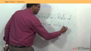 Kinematics  Physics  Class 11  IIT JEE Main  Advanced  NEET AIPMT  askIITians [upl. by Yarled404]