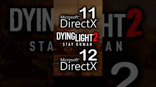 DirectX 11 vs DirectX 12 in Dying Light 2  DX 11 vs DX 12 [upl. by Scrogan]