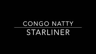 Congo Natty  Starliner [upl. by Atsilac944]