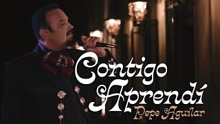 Pepe Aguilar  Contigo Aprendí Video Oficial [upl. by Leuneb250]