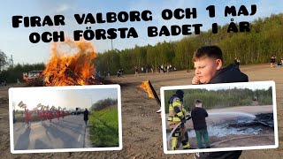 Valborg och 1a Maj och första badet i år [upl. by Gorges]