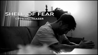 SHELL OF FEAR  di Luca Solina Official Teaser Trailer [upl. by Ellenrahs]