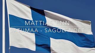 Satumaa  Sagolandet  Mattias Enn [upl. by Ysnil]