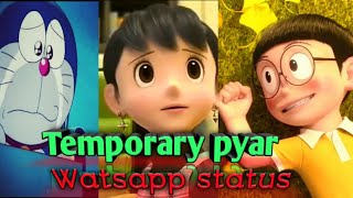 Temporary Pyar Song Watsapp status [upl. by Eissen]