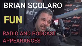 BRIAN SCOLARO FUN RADIO AND PODCAST APPEARANCES [upl. by Yt]