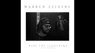 Warren Zeiders  Ride the Lightning 717 Tapes Official Audio [upl. by Lanctot405]