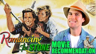 Romancing the Stone  Movie Recommendation [upl. by Samul]