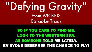 quotDefying Gravityquot from Wicked  Karaoke Track with Lyrics on Screen [upl. by Abra263]