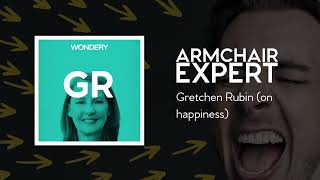 Gretchen Rubin on happiness  Armchair Expert with Dax Shepard [upl. by Soinotna]