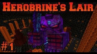 Minecraft Herobrines Lair  Owned By Myself  Part 1 [upl. by Truitt]