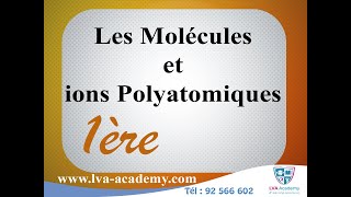 ✅ Cours chimie  Les Molécules et ions polyatomiques  1ère année [upl. by Omixam]