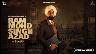 Ram Mohd Singh Azad  Udham Singh  Video Song  Ravinder Grewal  Tedi Pag Records [upl. by Lemak]