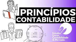 PRINCÍPIOS DA CONTABILIDADE ENTIDADECONTINUIDADEOPORTUNIDADEVALOR ORIGINALCOMPETÊNCIAPRUDÊNCIA [upl. by Lednek440]