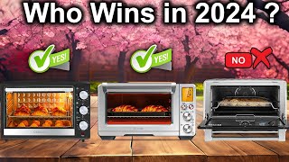 The 5 Best Countertop Ovens of 2024 Tested and Reviewed on Amazon [upl. by Nananne]