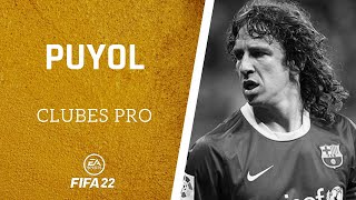 ⚽ FIFA 22  Cómo hacer a PUYOL en CLUBES PRO ✔️ [upl. by Guarino]