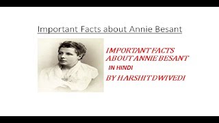 Annie Besant Important Facts in Hindi [upl. by Anahsak]