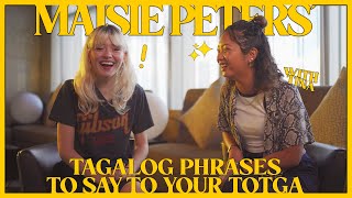 Maisie Peters Tagalog Phrases To Say To Your TOTGA with TnaKeys [upl. by Rorrys747]