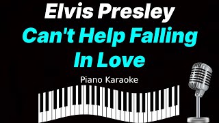 Elvis Presley  Cant Help Falling In Love Piano Karaoke [upl. by Namwob]