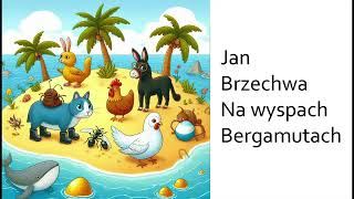 Jan Brzechwa  Na wyspach Bergamutach 2 [upl. by Pyotr374]