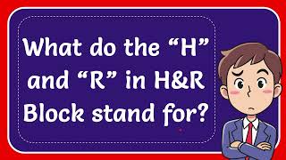 What do the “H” and “R” in HampR Block stand for [upl. by Roux927]