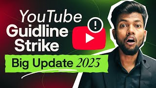 Youtube Guideline Strike Big Update 2023 😱 [upl. by Anahoj]