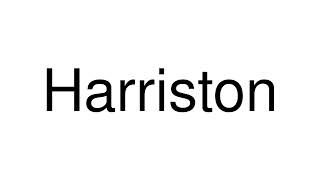 How to Pronounce Harriston Canada [upl. by Adnat33]