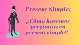 ❓ Present Simple Preguntas 📝 [upl. by Liebman]