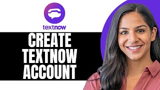 How To Create TextNow Account 2024 [upl. by Riancho]