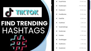 How To Find The Trending Hashtags Right Now On TikTok [upl. by Notxarb]