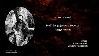 Jan Kochanowski  Pieśń świętojańska o Sobótce Wstęp Panna I [upl. by Reel319]