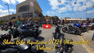 Show Bike Aquitaine 2024 Montalivet Volume 1 [upl. by Otha11]