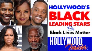 Hollywood’s Black Leading Stars on Black Lives Matter  Will Smith Denzel Washington Viola Davis [upl. by Immac]