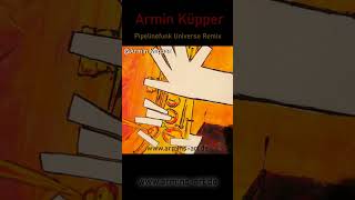 Pipelinefunk Universe Remix  Armin Küpper saxophone remix pipelinefunk [upl. by Elyk]