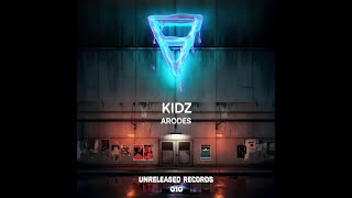 Arodes  Kidz Extended Mix [upl. by Leik]