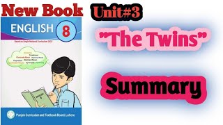 PTB 8th class english book unit 3 quotThe Twins quot summary [upl. by Amasa]